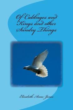 Paperback Of Cabbages and Kings and other Sundry Things Book