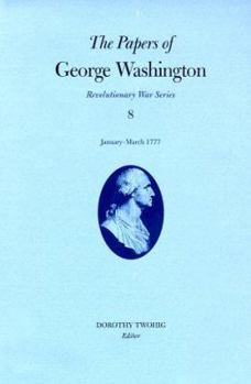 Hardcover The Papers of George Washington: March-June 1777 Volume 9 Book