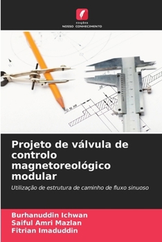 Paperback Projeto de válvula de controlo magnetoreológico modular [Portuguese] Book