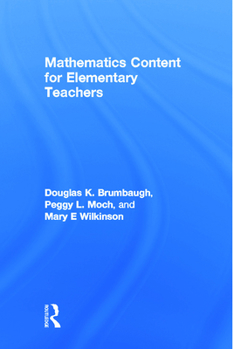 Paperback Mathematics Content for Elementary Teachers Book