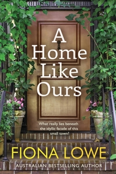 Paperback A Home Like Ours: Can three very different women save a town? Book