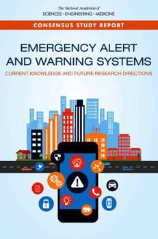 Paperback Emergency Alert and Warning Systems: Current Knowledge and Future Research Directions Book