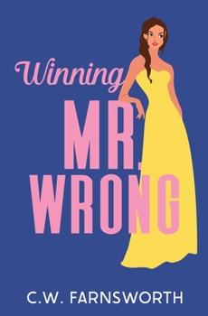 Paperback Winning Mr. Wrong Book