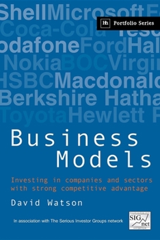 Paperback Business Models: Investing in Companies and Sectors with Strong Competitive Advantage Book