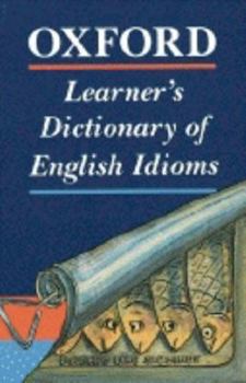 Paperback Oxford Learner's Dictionary of English Idioms Book