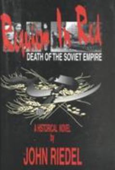 Hardcover Requiem in Red: Death of the Soviet Empire Book