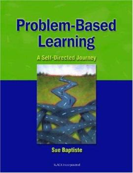 Paperback Problem-Based Learning: A Self-Directed Journey Book