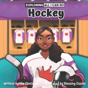 Paperback Exploring All I Can Do - Hockey Book