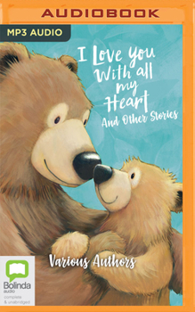 Audio CD I Love You with All My Heart and Other Stories Book