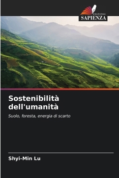 Sostenibilità dell'umanità (Italian Edition)