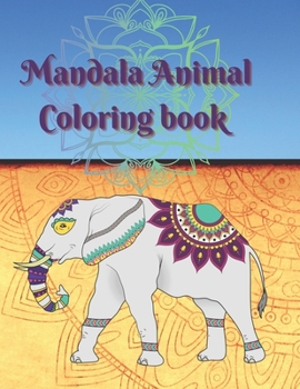 Paperback Mandala animal coloring book: The learning corner Book