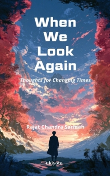 Paperback When We Look Again Thoughts for Changing Times Book