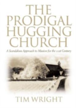 Paperback Prodigal Hugging Church Book