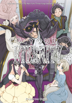 To Your Eternity 08 - Book #8 of the  [Fumetsu no Anata e]