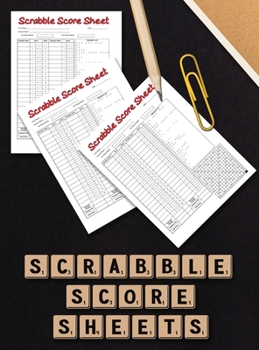 Scrabble Score Sheet: Scrabble Game Record Book, Scrabble Score Keeper, Scrabble Score Pad for 2 players