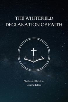 The Whitefield Declaration of Faith