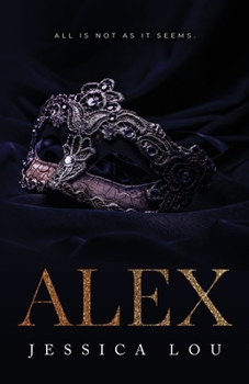 Paperback Alex: All is not as it seems... Book