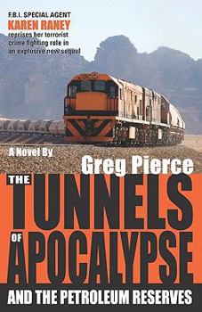 Paperback The Tunnels of Apocalypse: and the Petroleum Reserves Book