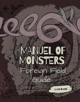 Paperback Manuel of Monsters: Foreign Field Guide Book