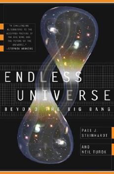 Hardcover Endless Universe: Beyond the Big Bang Book