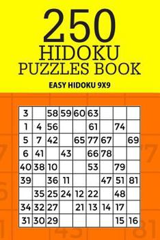 Paperback 250 Hidoku Puzzle Book: Easy Hidoku 9x9 Book