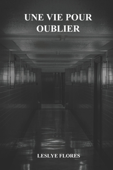 Paperback Une Vie pour oublier [French] Book