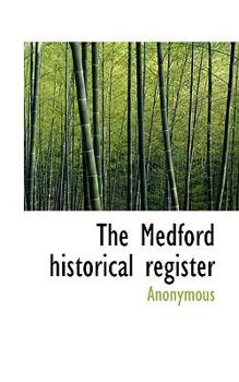 Paperback The Medford Historical Register Book