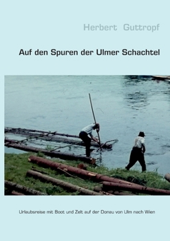 Paperback Auf den Spuren der Ulmer Schachtel [German] Book