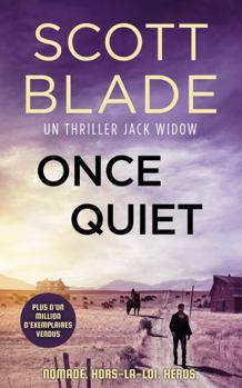 Paperback Once Quiet: Version française (Jack Widow) (French Edition) [French] Book