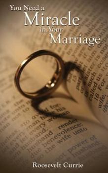 Paperback You Need a Miracle in Your Marriage Book