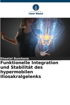 Paperback Funktionelle Integration und Stabilität des hypermobilen Iliosakralgelenks [German] Book