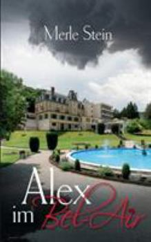 Paperback Alex im Bel-Air [German] Book
