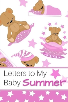 Paperback Letters to My Baby Summer: Personalized Journal for New Mommies with Baby Girl Name Book