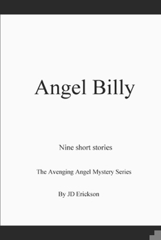 Paperback Angel Billy: Avenging Angel Series 9 Short Stories Book