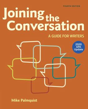 Paperback Joining the Conversation with 2020 APA Update: A Guide for Writers Book