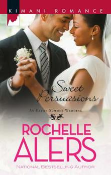 Sweet Persuasions - Book #5 of the Eatons