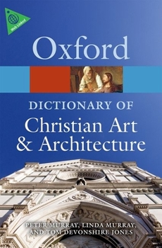 Paperback The Oxford Dictionary of Christian Art & Architecture Book
