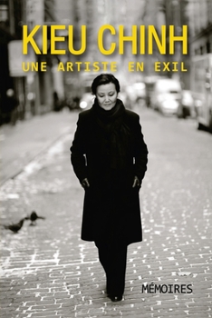 Paperback Kieu Chinh - Une Artiste En Exil (soft cover - color) [French] Book