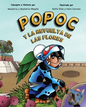 Paperback Popoc: Y La Revuelta de Las Flores (Spanish Edition) [Spanish] Book
