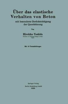 Paperback Über Das Elastische Verhalten Von Beton: Mit Besonderer Berücksichtigung Der Querdehnung [German] Book