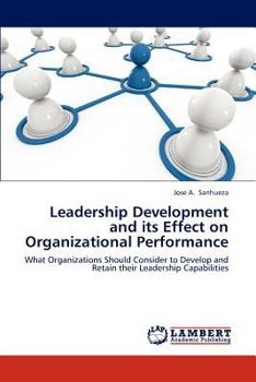 Paperback Leadership Development and Its Effect on Organizational Performance Book