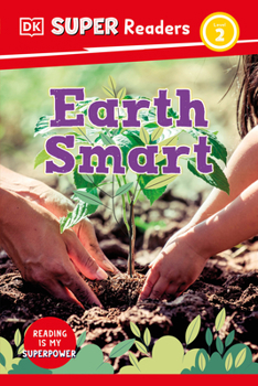 Hardcover DK Super Readers Level 2 Earth Smart Book