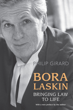 Hardcover Bora Laskin: Bringing Law to Life Book