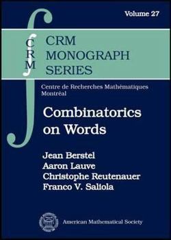 Hardcover Combinatorics on Words: Christoffel Words and Repetitions in Words Book