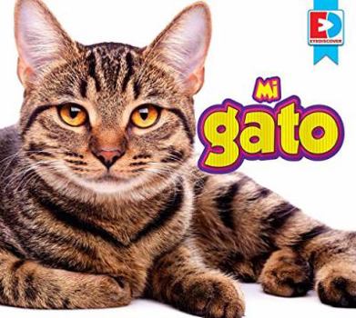 Mi Gato / My Cat - Book  of the Eyediscover Spanish