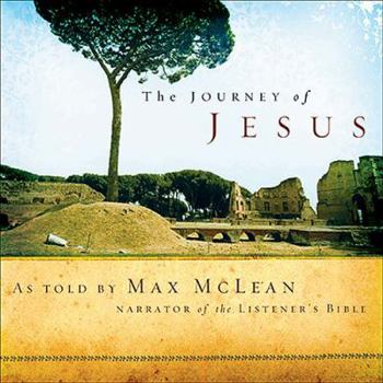 Hardcover The Journey of Jesus: As Told by the Narrator of 'The Listener's Bible' Book