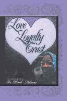 Paperback Love, Loyalty and Trust Book