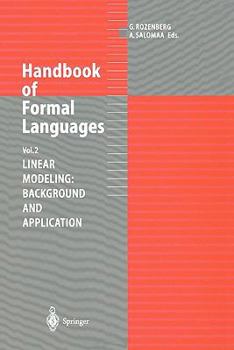 Paperback Handbook of Formal Languages: Volume 2. Linear Modeling: Background and Application Book