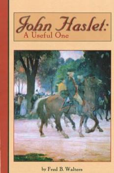 Paperback John Haslet: A Useful One Book