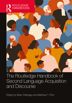 Hardcover The Routledge Handbook of Second Language Acquisition and Discourse Book